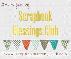 Scrapbook Blessings Club