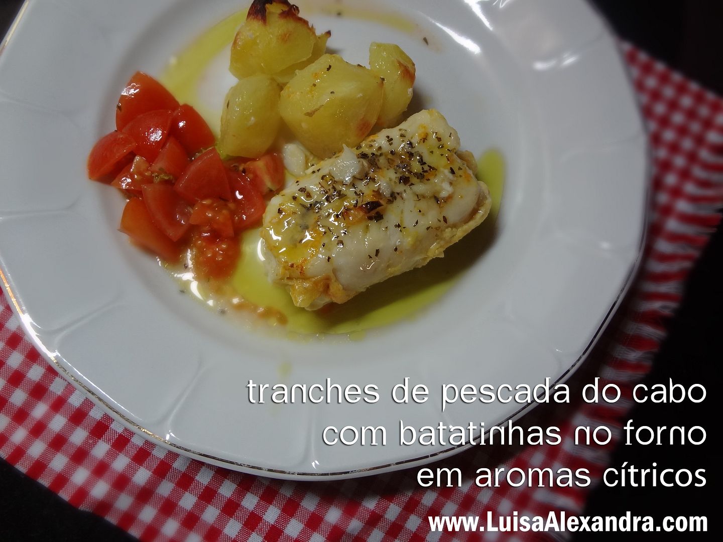 Tranches de Pescada do Cabo com Batatinhas no Forno em Aromas C photo DSC07559.jpg