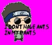 ants in pants