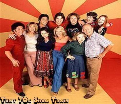 There is some stuff I like my favorite is Friends That 70's Show 